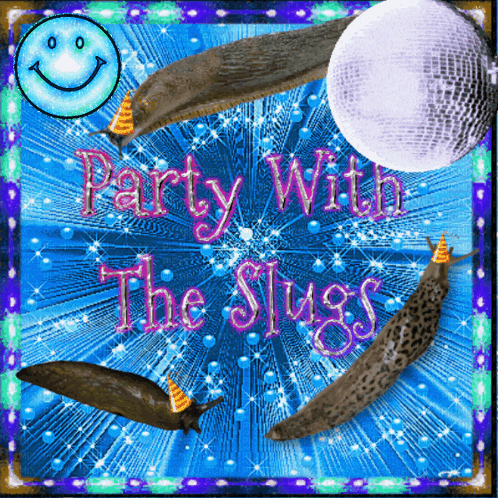 slug party